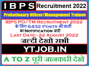 IBPS_CRP_PO_TM_Recruitment_2022_के_लिए_6432_PostS_की_भर्ती_का_Notification_जारी
